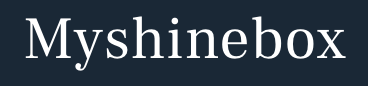 Myshinebox