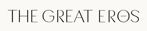 The Great Eros